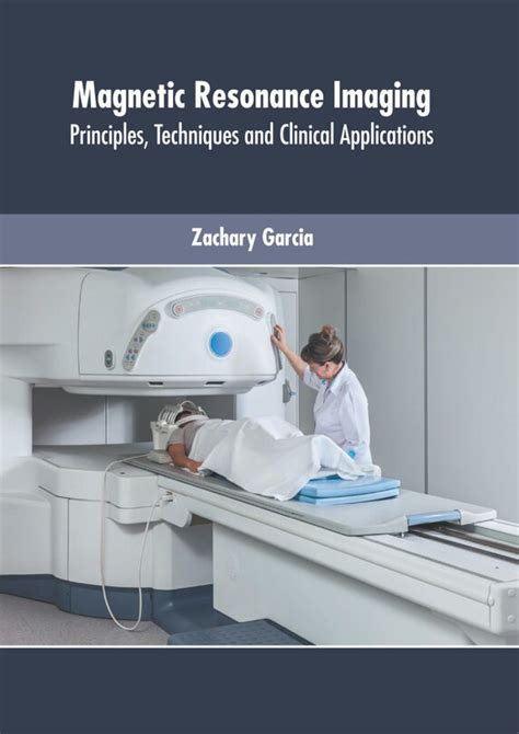 Magnetic Resonance Imaging: Principles and Techniques: .